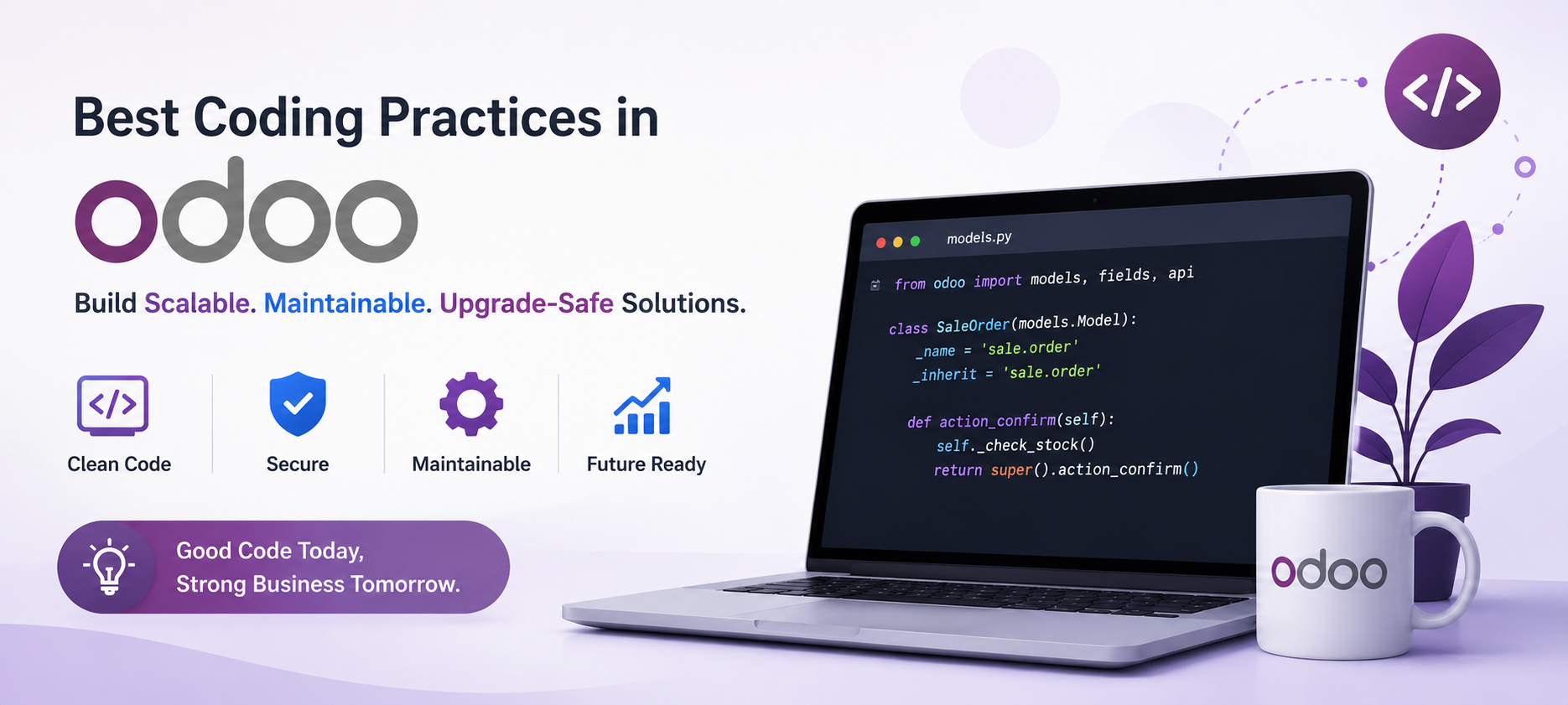 Best Coding Practices in Odoo: A Complete Developer Guide for Scalable, Maintainable, and Upgrade-Safe Development